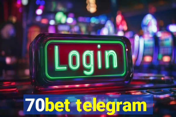 70bet telegram