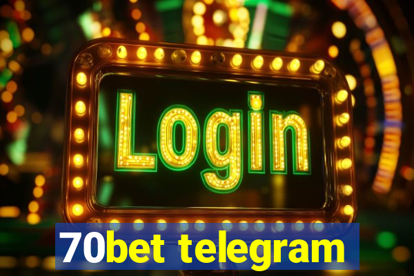 70bet telegram