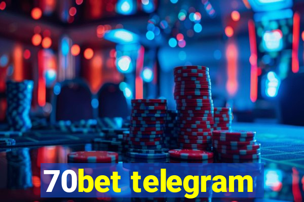 70bet telegram