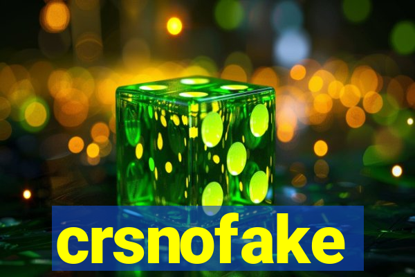 crsnofake