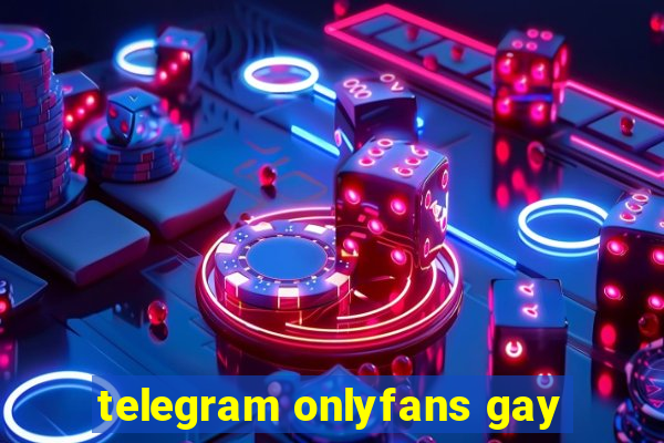 telegram onlyfans gay