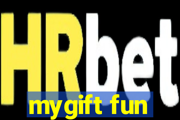 mygift fun