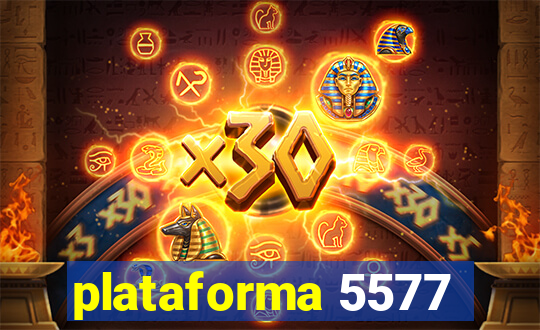 plataforma 5577