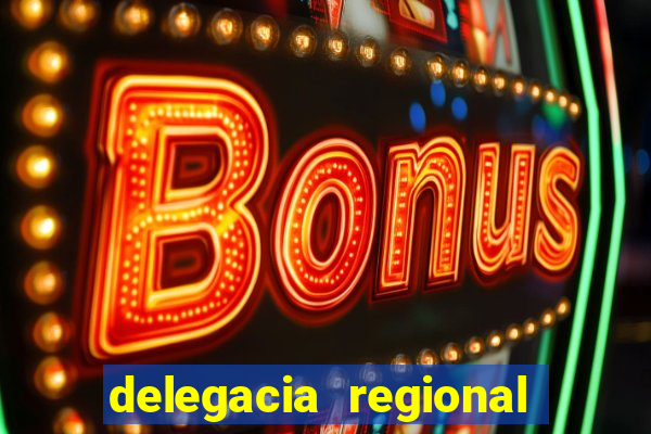 delegacia regional do trabalho