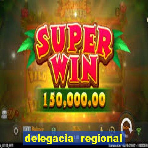 delegacia regional do trabalho