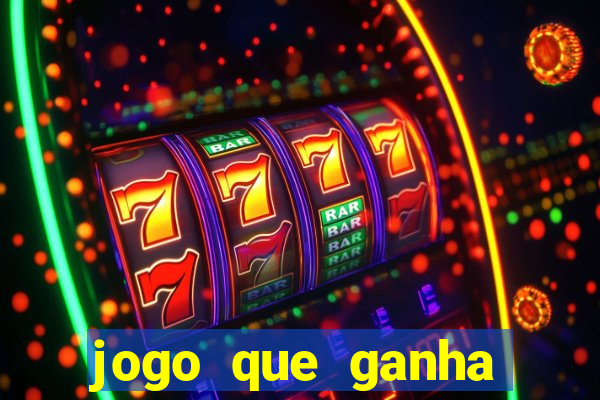 jogo que ganha dinheiro sem precisar depositar nada