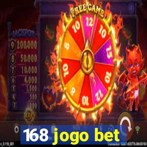 168 jogo bet