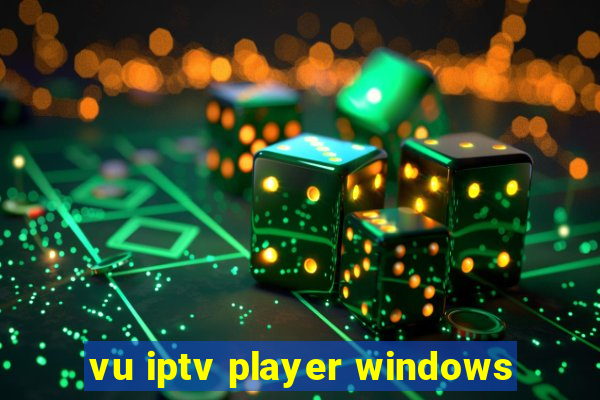 vu iptv player windows