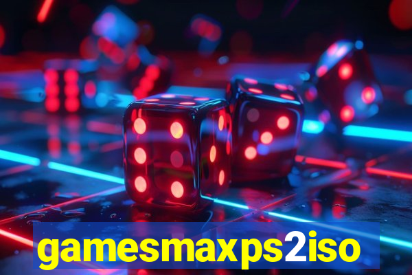 gamesmaxps2iso