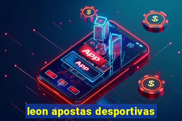 leon apostas desportivas