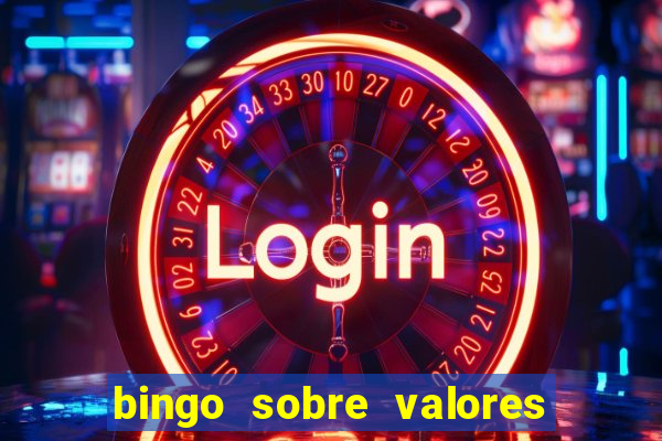 bingo sobre valores para imprimir