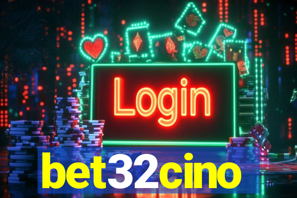 bet32cino