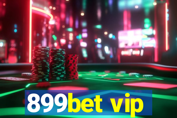 899bet vip