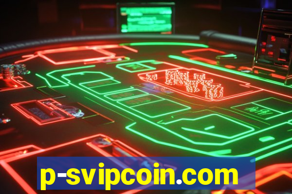 p-svipcoin.com