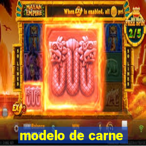 modelo de carne