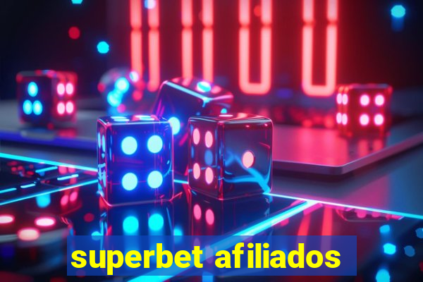 superbet afiliados