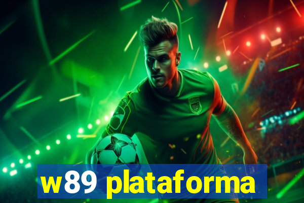 w89 plataforma