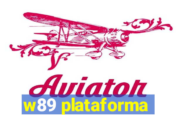 w89 plataforma