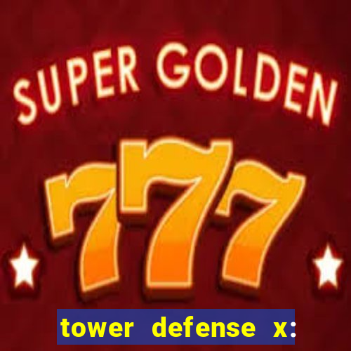 tower defense x: beta codes