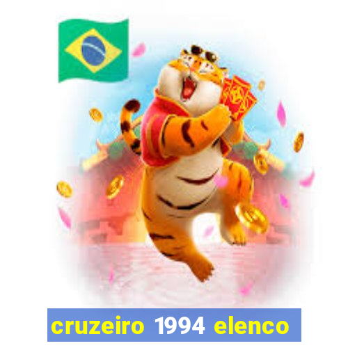 cruzeiro 1994 elenco