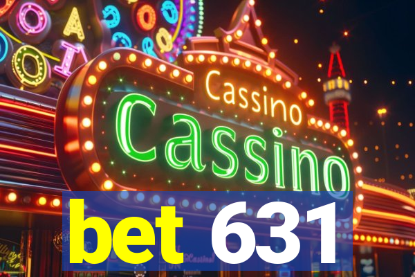 bet 631