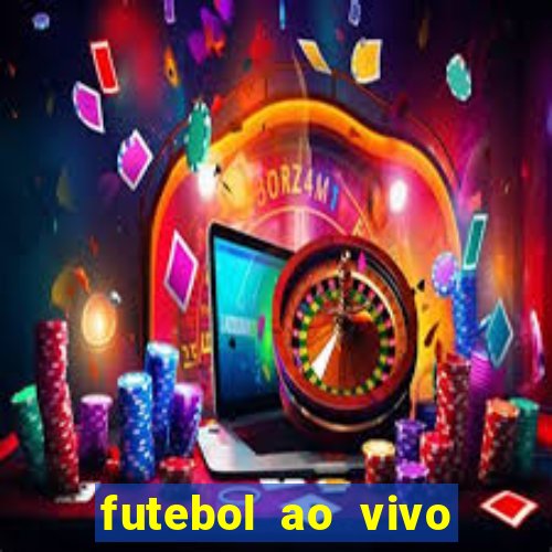 futebol ao vivo futebol muleke