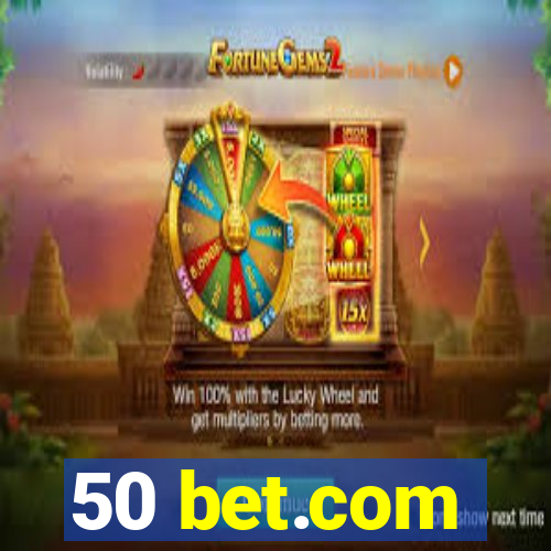 50 bet.com