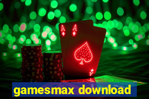 gamesmax download