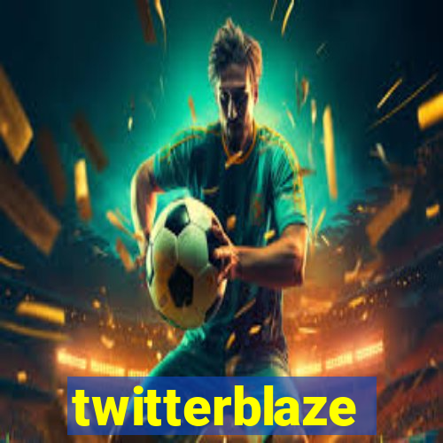 twitterblaze