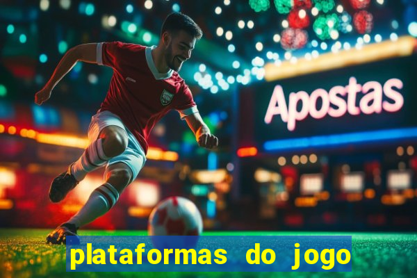 plataformas do jogo do tigre