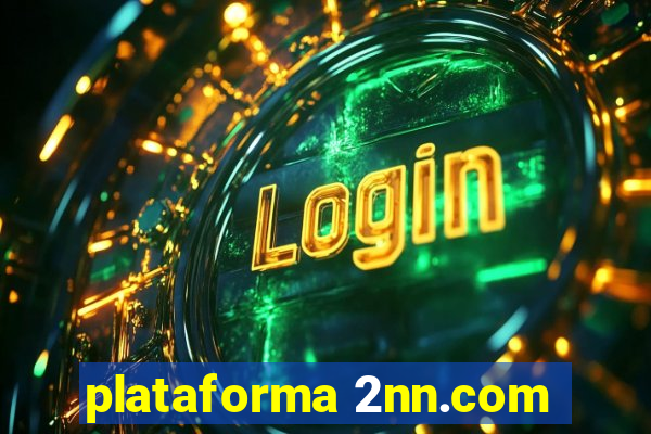 plataforma 2nn.com