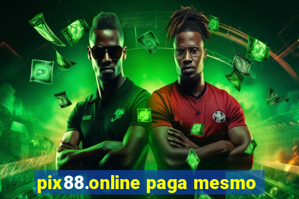 pix88.online paga mesmo