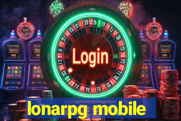 lonarpg mobile