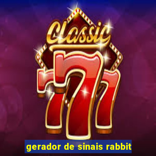 gerador de sinais rabbit