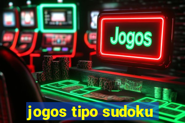 jogos tipo sudoku