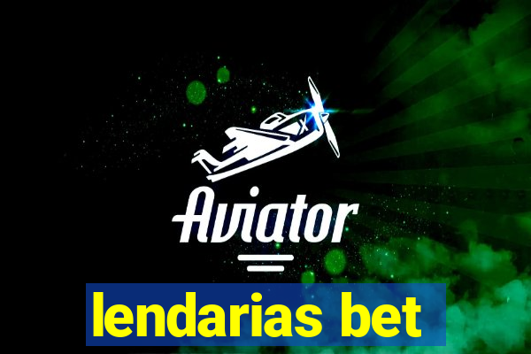 lendarias bet