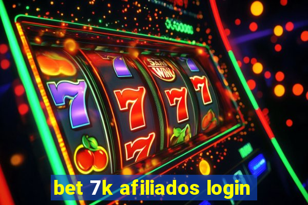 bet 7k afiliados login