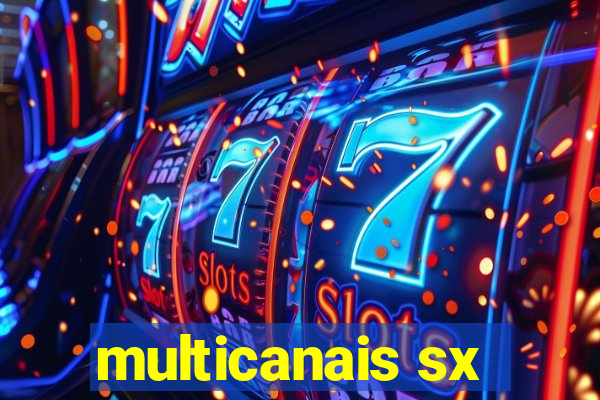 multicanais sx