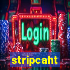 stripcaht