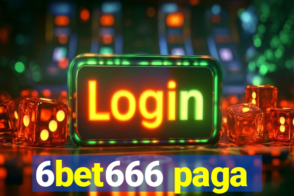 6bet666 paga