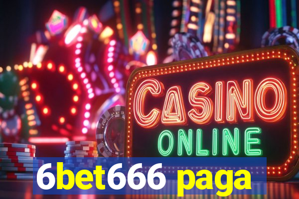 6bet666 paga