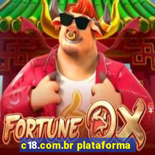 c18.com.br plataforma