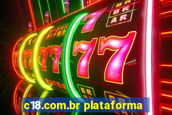 c18.com.br plataforma