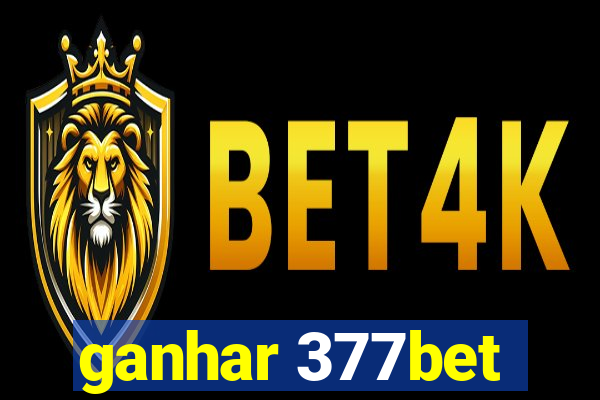 ganhar 377bet