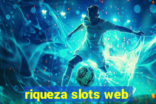 riqueza slots web