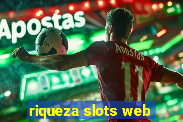 riqueza slots web