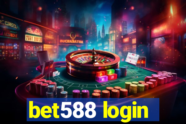 bet588 login