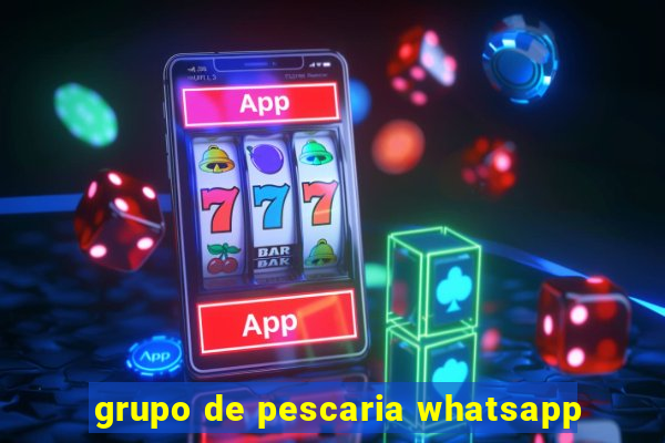 grupo de pescaria whatsapp