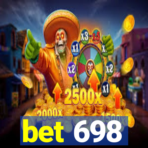 bet 698