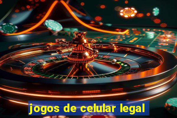 jogos de celular legal